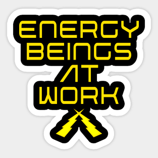 Energy Beings at Work Sticker